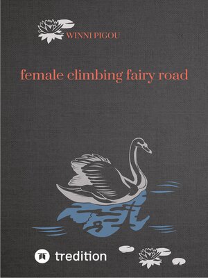 cover image of female climbing fairy road